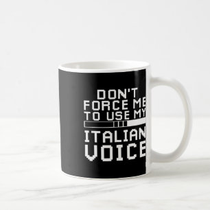 Sarcastic Italian Gamer Italian Sarcasm Gaming  Coffee Mug
