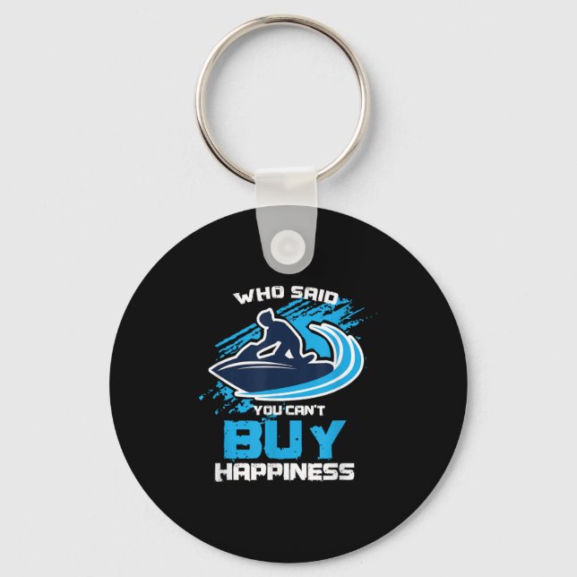 Sarcastic Jet Skier Jetsksi Can't Buy Hapness  Keychain (Front)