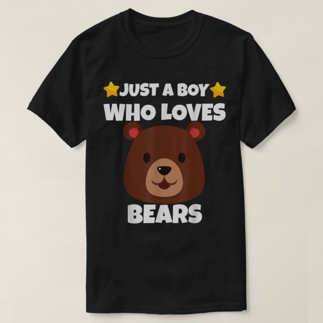 Sarcastic Just A boy Who Loves Bears Addict Meme L T-Shirt
