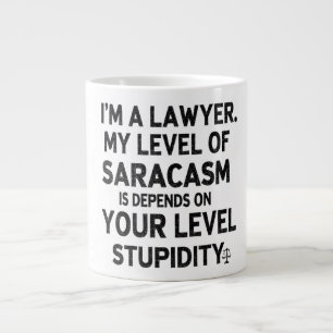 Sarcastic Lawyer Quote Large Coffee Mug