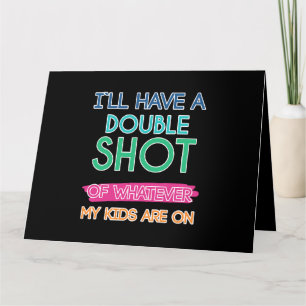 Sarcastic Mommy Funny Double Shot Mamacita Cute Mo Card