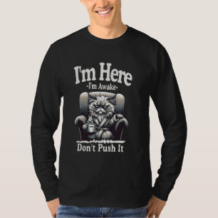 Sarcastic Moody Cat Meme Coffee Lover Funny Grump T-Shirt