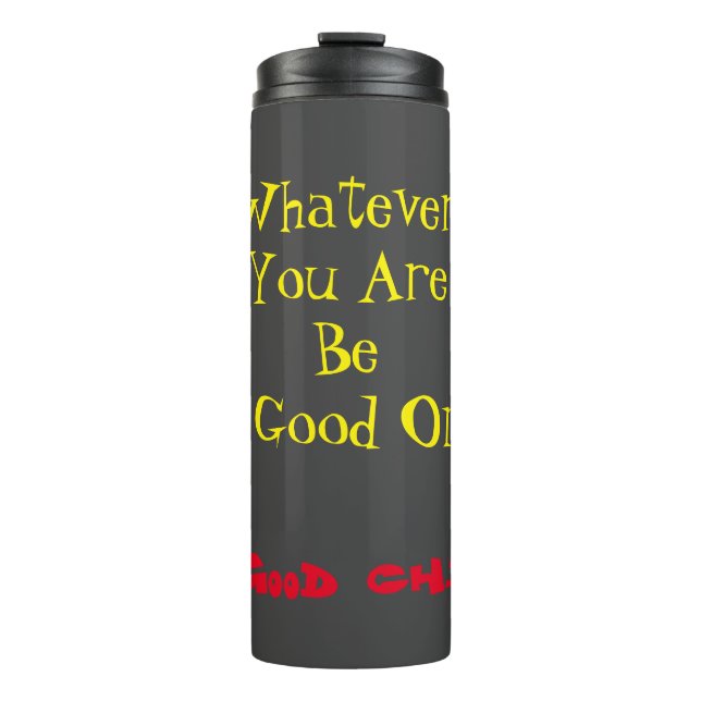 Sarcastic Motivational Typographic Thermal Tumbler (Front)