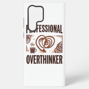Sarcastic Overthinker with Coffee and Chaos Samsung Galaxy Case