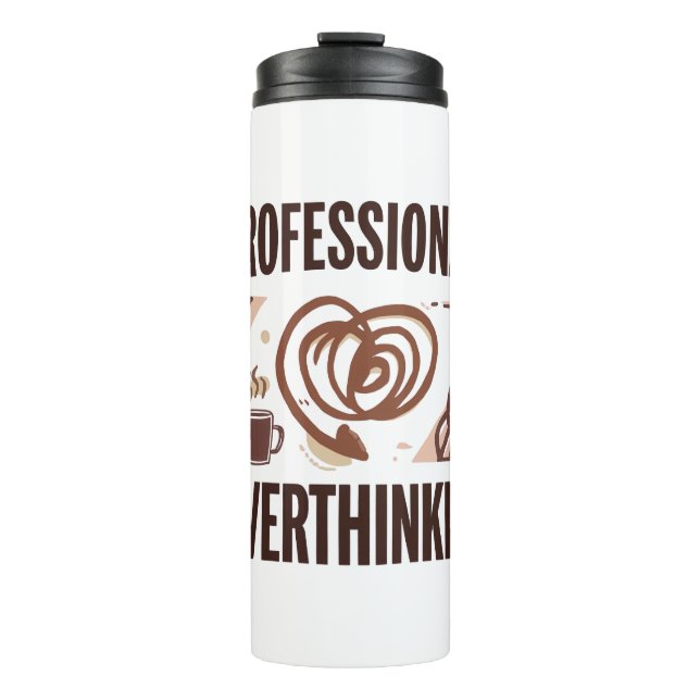 Sarcastic Overthinker with Coffee and Chaos Thermal Tumbler (Front)