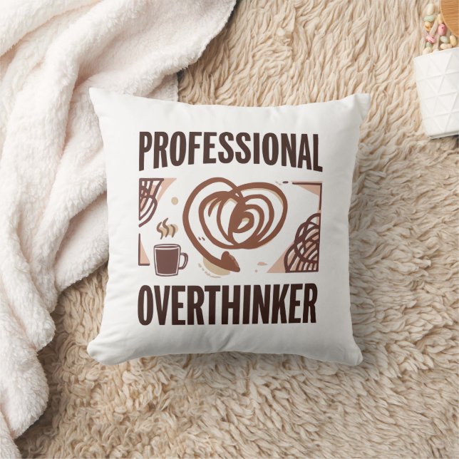 Sarcastic Overthinker with Coffee and Chaos Throw Pillow (Blanket)