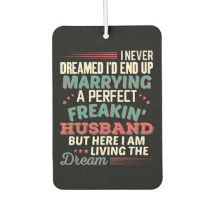 Sarcastic Perfect Freakin Husband Wife Humour Air Freshener