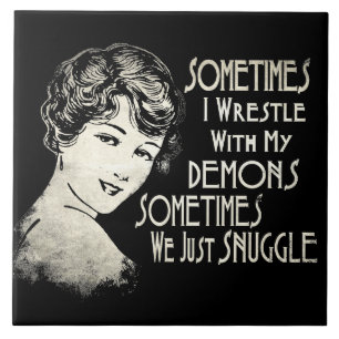 Sarcastic Phrase Womens Meme Sometimes I Wrestle  Tile