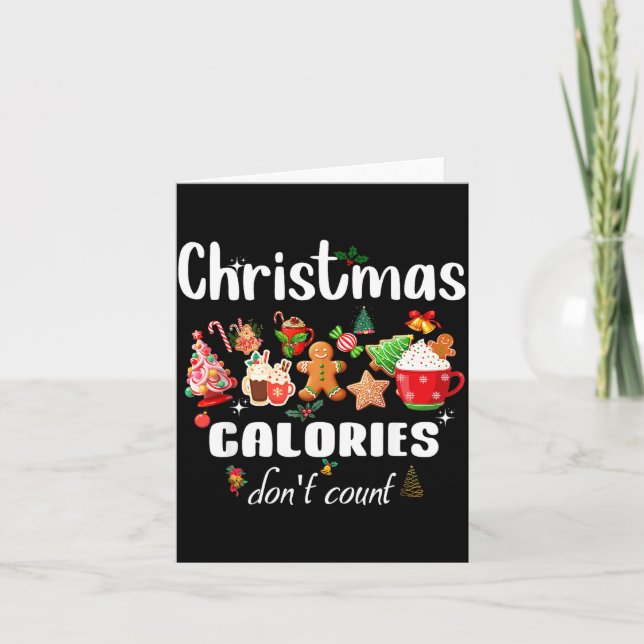 Sarcastic Quote Holiday Christmas Calories Don't C Card (Front)