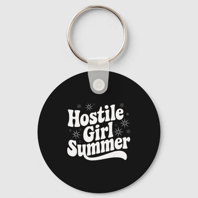Sarcastic Quote Retro Saying Hostile Girl Summer B Keychain (Front)