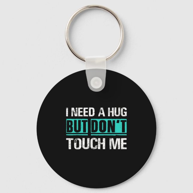 Sarcastic Quotes And Introverts Men Women Tees. I  Keychain (Front)