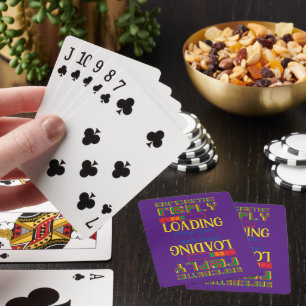 SARCASTIC REPLY LOADING PLEASE WAIT funny sarcasm Playing Cards