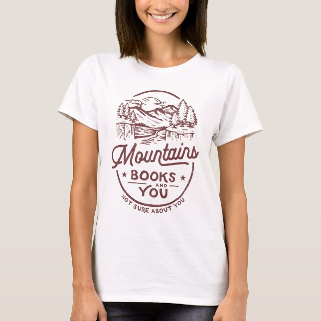 Sarcastic Saying Books Mountains for Introverts T-Shirt (Front)