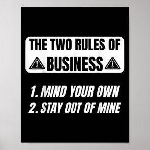 Sarcastic Saying Two Rules Of Business Humour Quot Poster