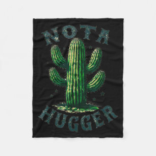 Sarcastic Sayings Cactus Not A Hugger No Hug Meme  Fleece Blanket