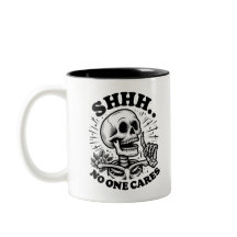 Sarcastic Skeleton Funny Coffee