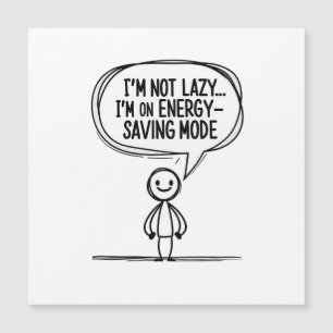 Sarcastic Stick Figure Quote – Energy Saving