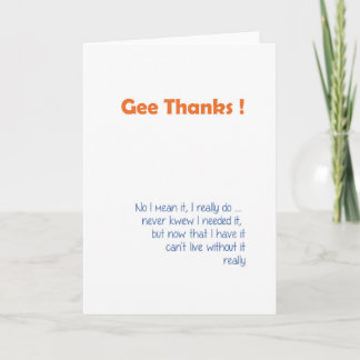 Sarcastic Thank You Card