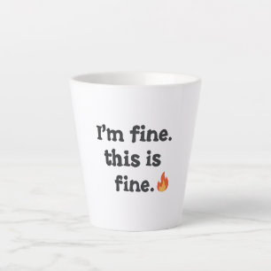 Sarcastic "This is Fine" Meme with Fire Emoji Latte Mug