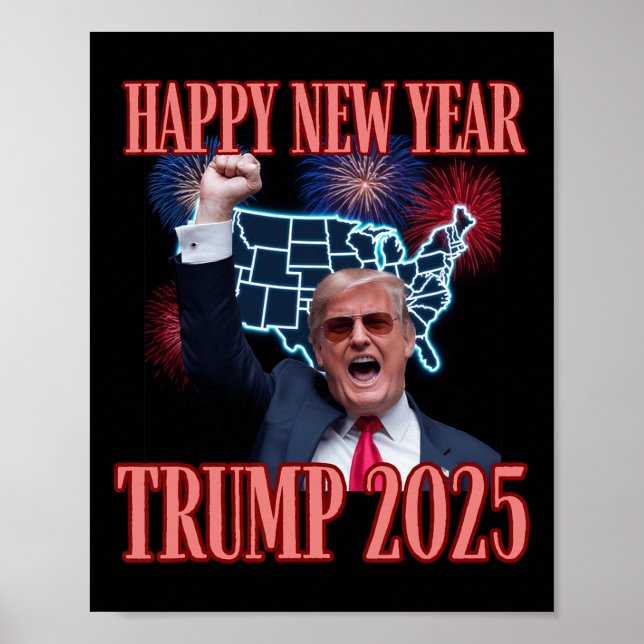 Sarcastic Trump Happy New Year 2025 47th President Poster (Front)