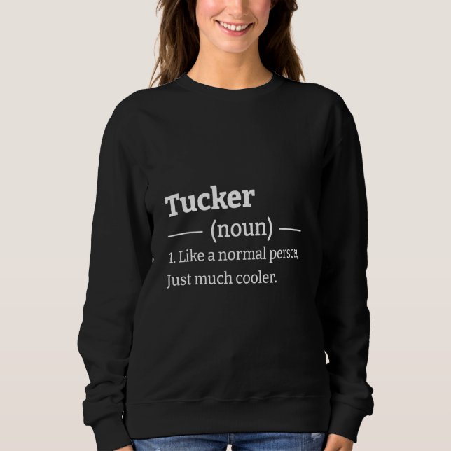 Sarcastic Tucker Sweatshirt (Front)
