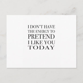 Sarcastic typography "I don't have the energy.." Postcard
