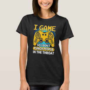 Sarcastic Women Game Don't Punch People In The Th T-Shirt