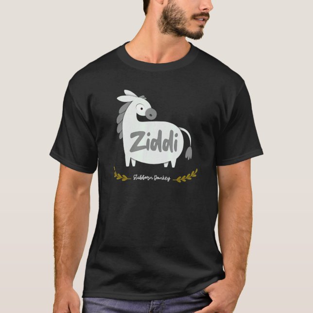 Sarcastic Ziddi Stubborn Donkey Bollywood T-Shirt (Front)