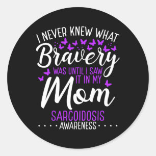 Sarcoidosis Awareness Mom Mothers Day Warrior Surv Classic Round Sticker