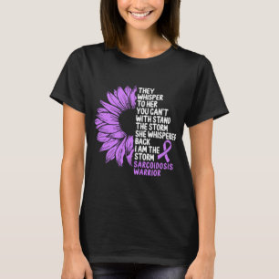 Sarcoidosis Awareness Purple Ribbon the Storm T-Shirt
