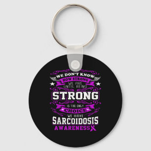 Sarcoidosis Awareness T Shirt For Women_men Keychain