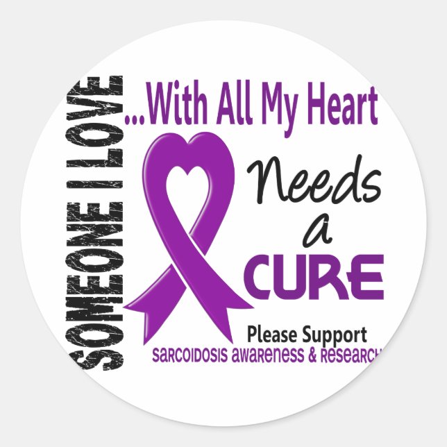 Sarcoidosis Needs A Cure 3 Classic Round Sticker (Front)