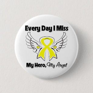 Sarcoma Cancer Every Day I Miss My Hero 2 Inch Round Button