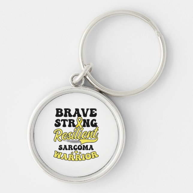 Sarcoma Cancer Shirt  Brave Strong Resilient  Keychain (Front)