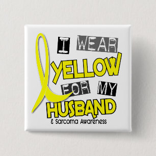 Sarcoma I WEAR YELLOW FOR MY HUSBAND 37 2 Inch Square Button