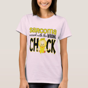 Sarcoma Messed With The Wrong Chick T-Shirt
