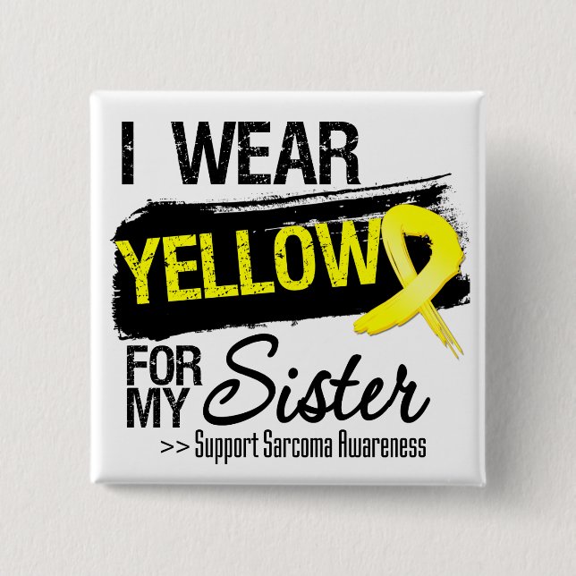 Sarcoma Ribbon For My Sister 2 Inch Square Button (Front)