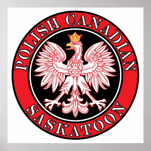 Saskatoon Polish Canadian Eagle Poster (Front)