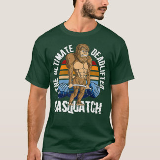 Sasquatch Big Foot Deadlifting Weightlifting Gym T-Shirt