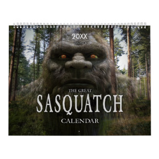 SASQUATCH / BIGFOOT CALENDAR - VOLUME 4
