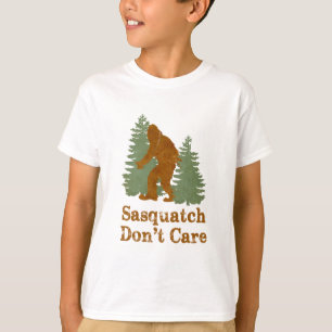 Sasquatch Don't Care T-Shirt