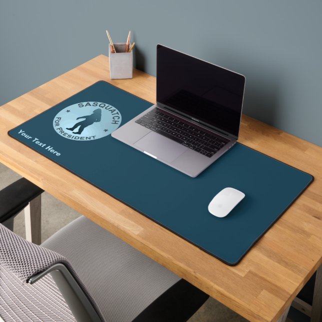 Sasquatch For President Desk Mat (Office 2)