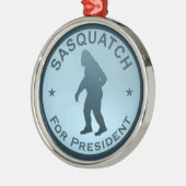 Sasquatch For President Metal Ornament (Left)