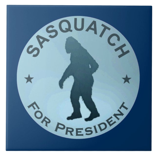 Sasquatch For President Tile (Front)