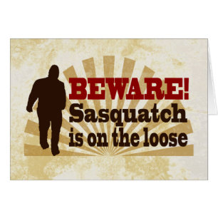 Sasquatch on the Loose