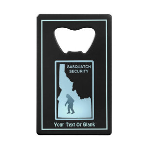 Sasquatch Security - Idaho Credit Card Bottle Opener