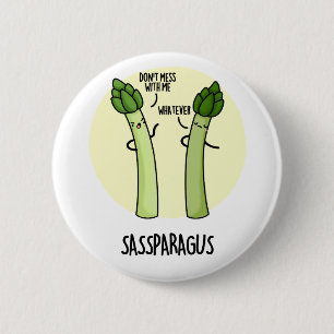Sassparagus Funny Asparagus Vegetable Pun 2 Inch Round Button