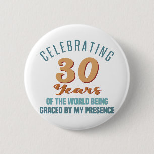 Sassy 30th Birthday Attitude 2 Inch Round Button