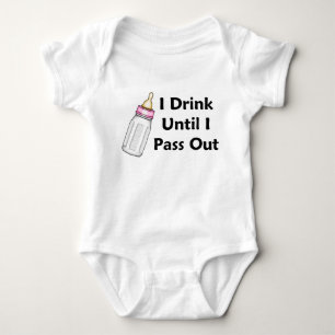 Sassy Baby Girl Bottle I Drink Until I Pass Out  Bodysuit