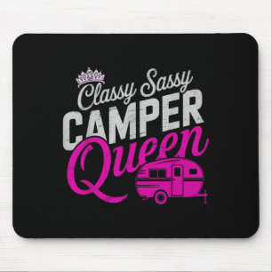 Sassy Camper Queen Classy Camping Squad Glamping Mouse Pad